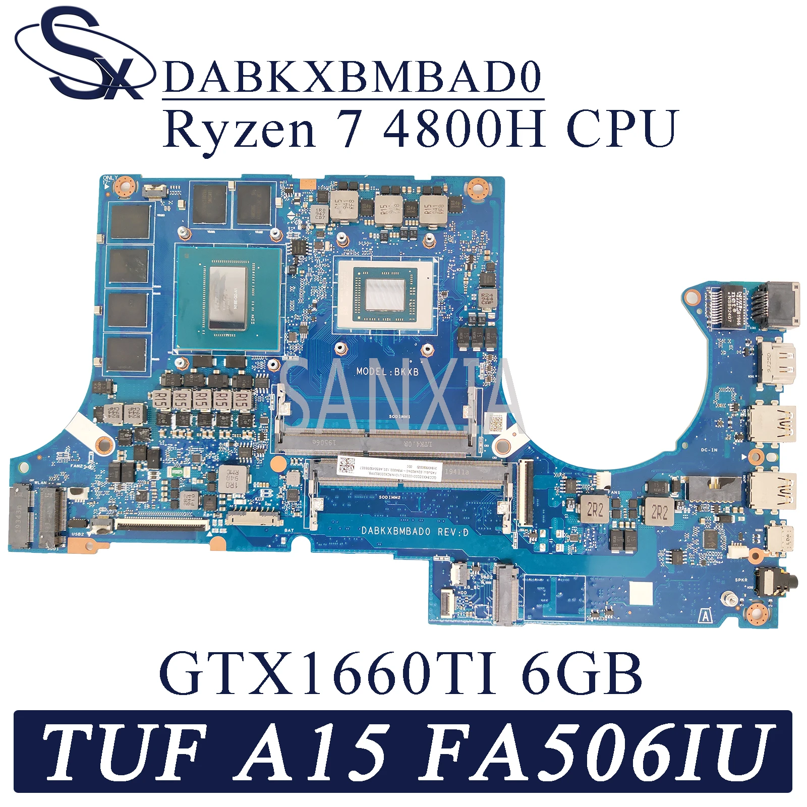 

KEFU DABKXBMBAD0 Laptop motherboard for ASUS TUF Gaming A15 FA506IU FA506I original mainboard R7 Ryzen 7 4800H CPU GTX1660TI-6GB