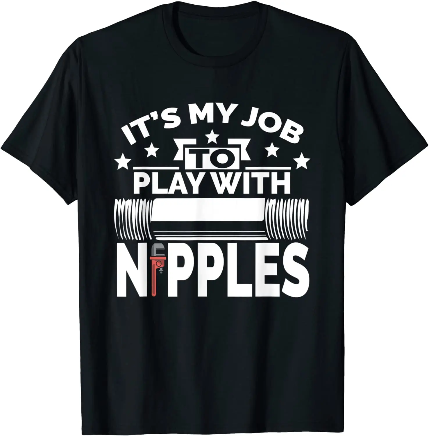 Play With Nipples | Funny  + Pipefitter T-Shirt Wholesale Men's T Shirts Printed On Tops Shirts Cotton Summer