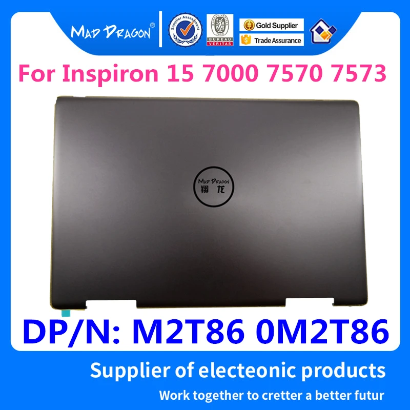 

Laptop 2-in-1 LCD Rear Cover Top Shell Screen Lid Gray A shell For Dell Inspiron 15 7000 7570 7573 460.1CL08.0021 M2T86 0M2T86