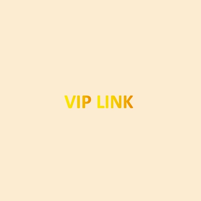 

VIP LINK 2 DON'T PLACE WITHOUT CONTACT