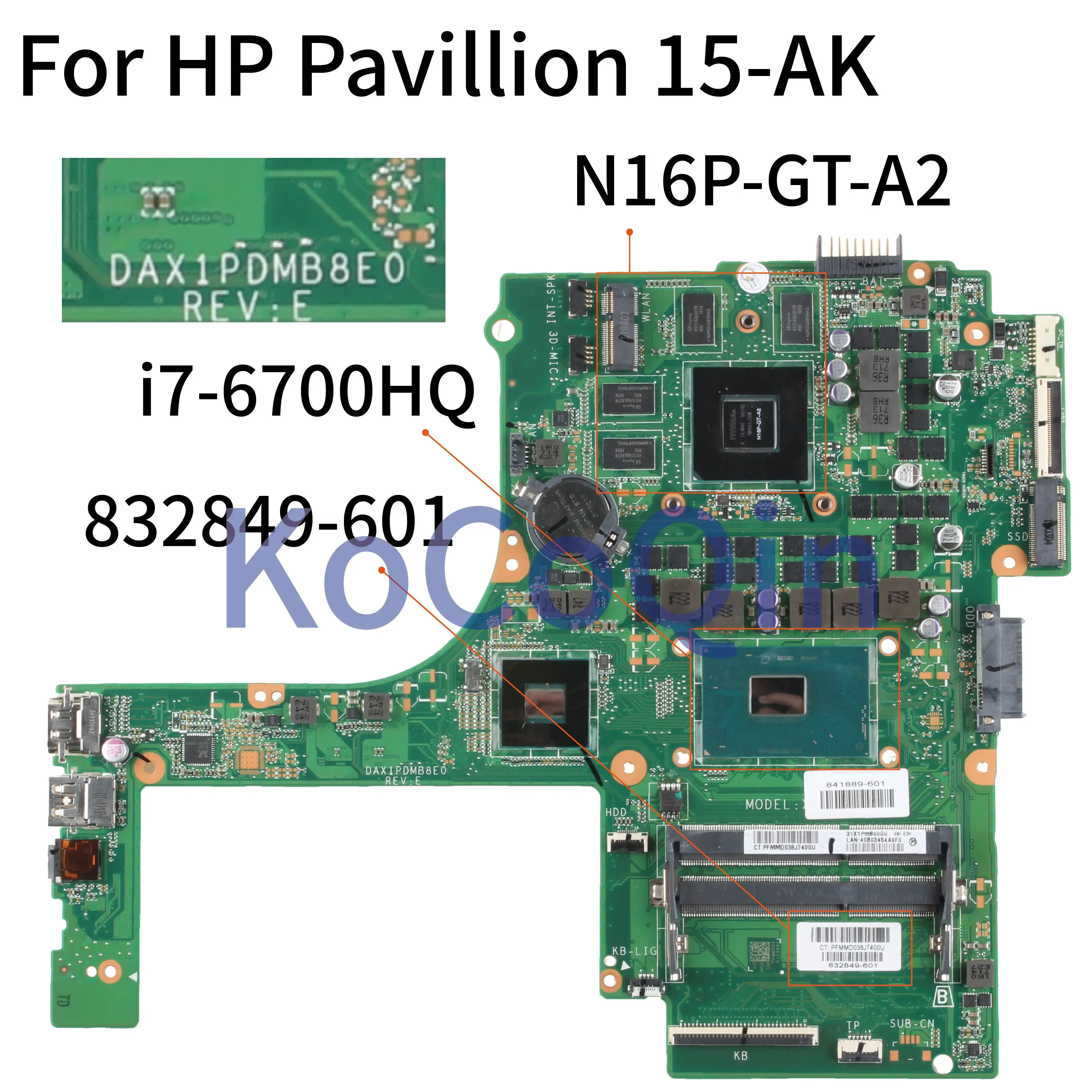Материнская плата KoCoQin для ноутбука HP 15-AK SR2FQ i7-6700HQ системная плата 832849-001 832849-601 DAX1PDMB8E0