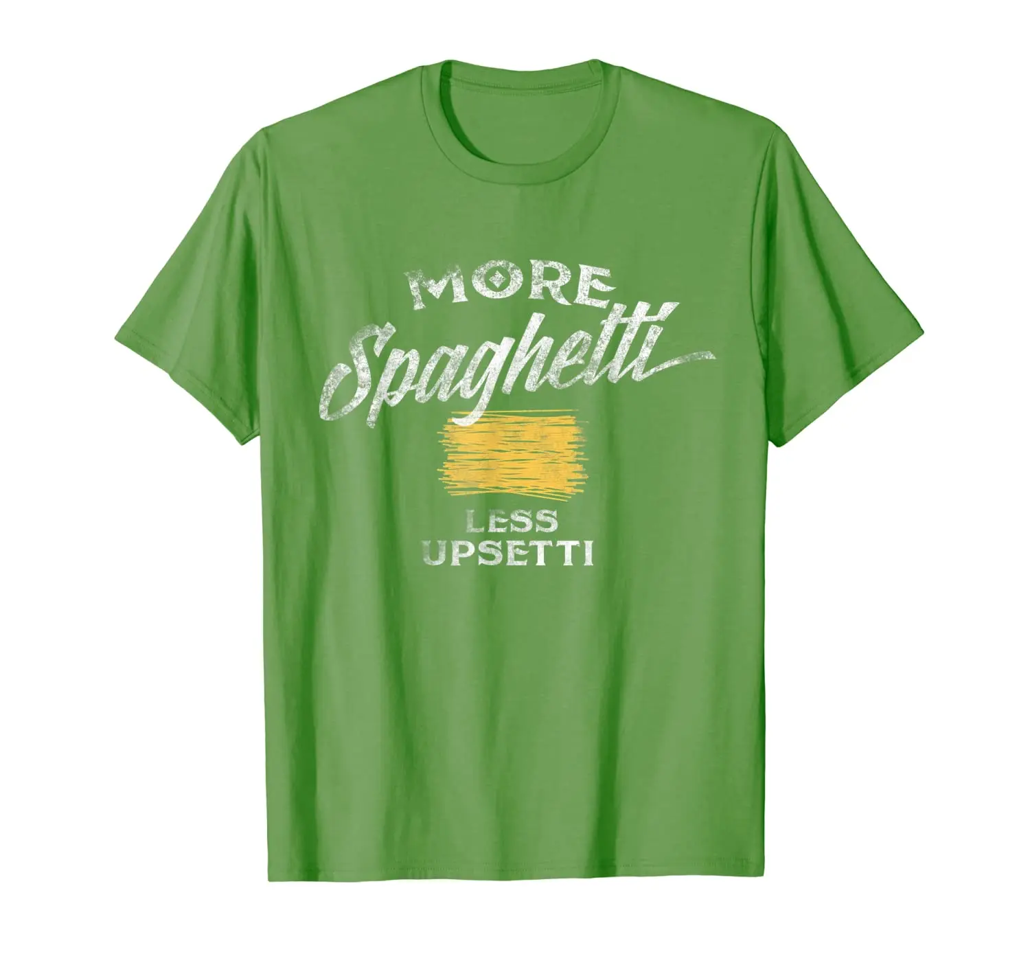 

More Spaghetti Less Upsetti T Shirt Gift Italin Pasta Tee