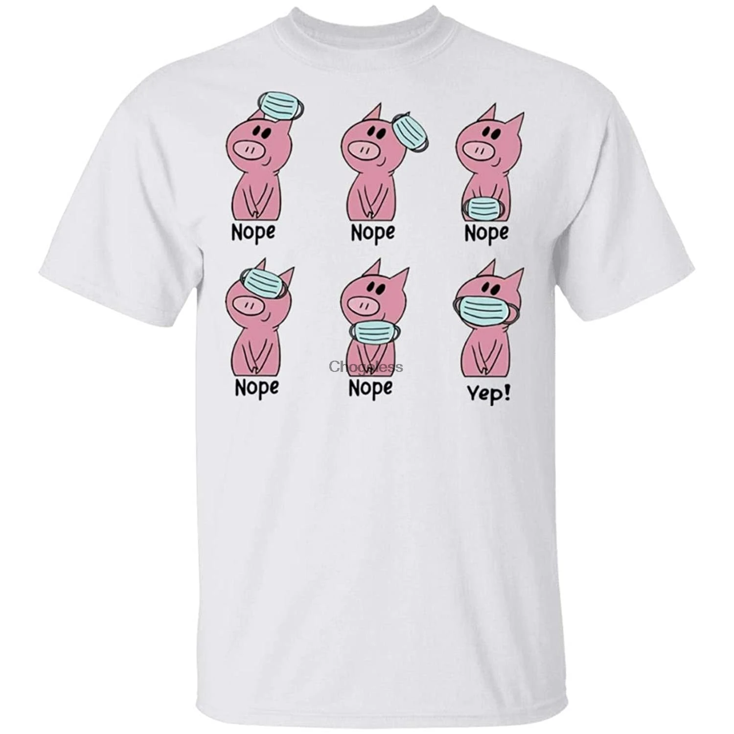 

Pig wear mask Nope yep Shirt