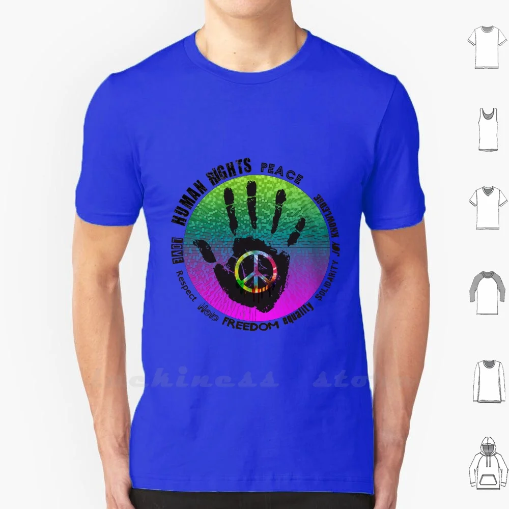 

Peace And Love , Respect For Human'S Rights! Art By Iona Art Digital T Shirt Big Size Peace Love Respect 60 70 68 Humans Rights