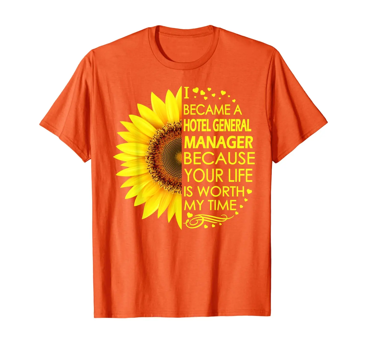

I Became Hotel General Manager Sunflower T-Shirt