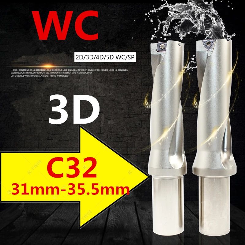 

WC SP C32 3D SD 31 32 33 34 35 mm U drilll and High speed drill Use WCMX06T308 inserts for boring machine