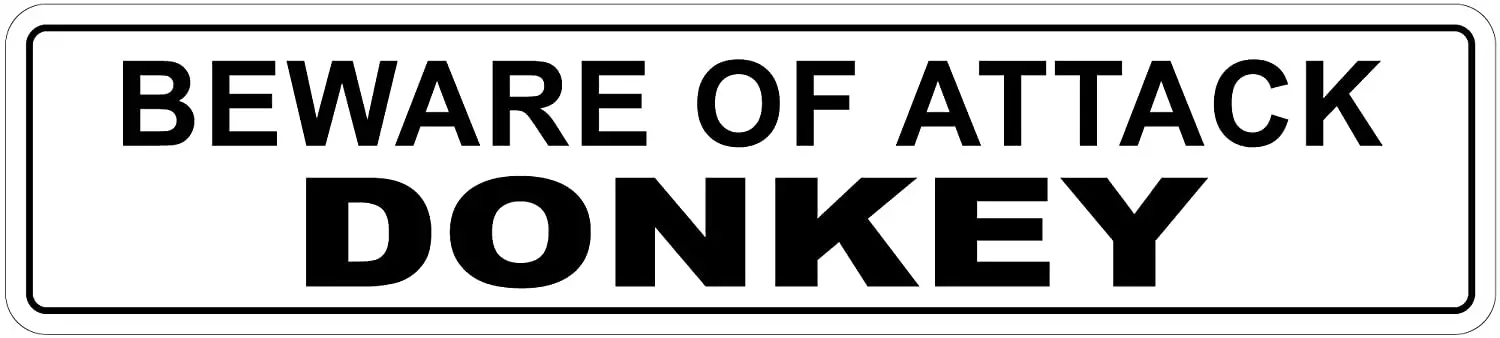 

Остерегайтесь атаки осла 4x18 дюймов Забавный металлический знак Новинка алюминий