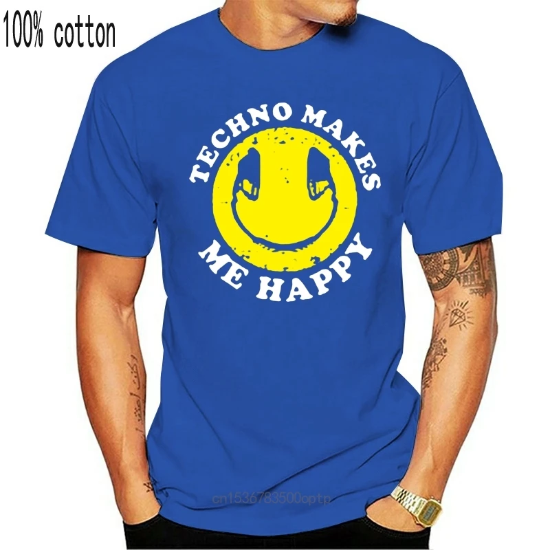 

New Customize Techno Makes Me Happy Tee Shirt Man 2021 O-Neck Casual Mens T Shirt Oversize S-5xl Streetwear Hiphop Top