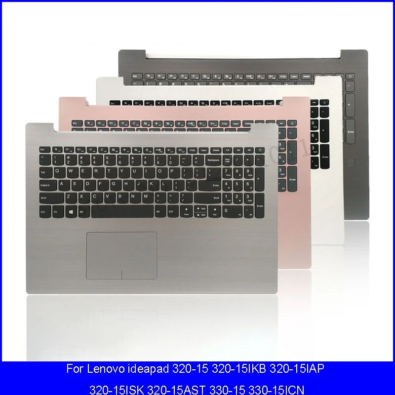 New Palmrest Upper Case For Lenovo ideapad 320-15 320-15IKB 320-15IAP 320-15ISK 320-15AST 330-15 330-15ICN Keyboard Touchpad
