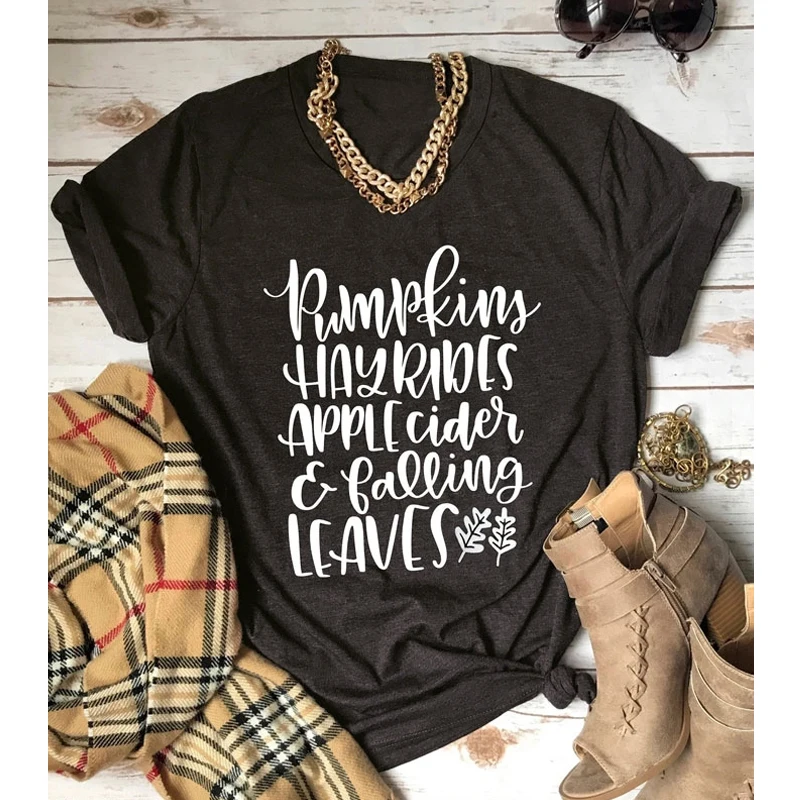 Pumpkins Hayrides Apple Cider Falling Leaves T-shirt Funny Hipster Tshirt Casual Unisex Women Slogan Graphic Tees Tops Outfits
