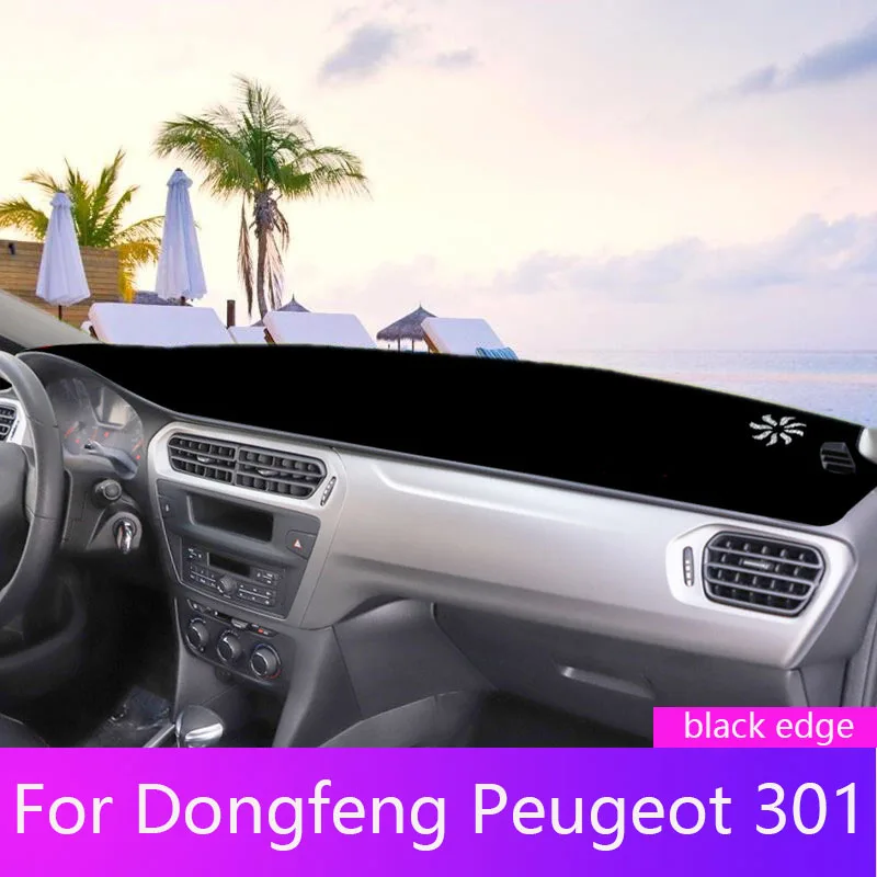 

For Dongfeng Peugeot 301 Car Dashboard Cover Mat Pad Dashmat Avoid Light Pad Sun Shade Instrument Panel Carpets Accesorios