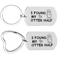 couples boyfriends girlfriends wedding keychain i found my otter half stainless steel lettering keychain gift