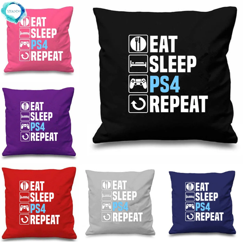 Подарочные буквы " Eat Sleep PS4 повторить чехол для подушки из полиэстера Забавные