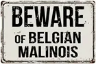 Deerts 18VS Остерегайтесь бельгийских Маликов 8x12 винтажный Алюминиевый металлический знак в стиле ретро