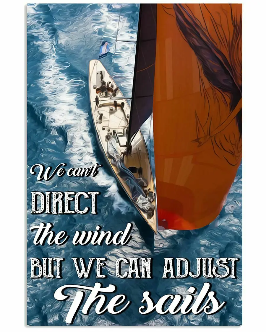 

Sailor Metal Tin Sign I Choose You Can Adjust The Sails Metal Poster Art Iron Painting Home Wall Decor Gift Bar Pub Man Cave