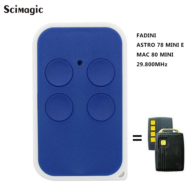 

FADINI ASTRO 78 MINI E MAC 80 MINI garage door gate remote control 29.800MHz transmitter gate controller