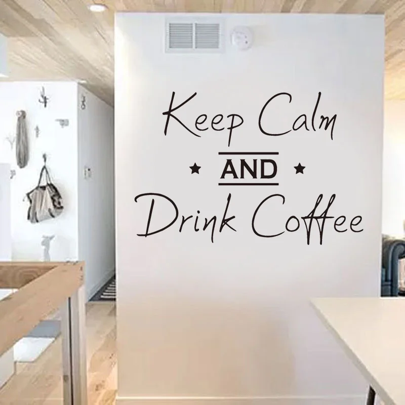 Виниловые обои с надписью Keep Calm and Drink Coffee Наклейка на стену цитатами для