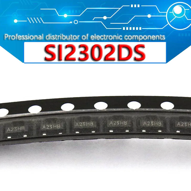 20 шт. SI2302DS SOT-23 SI2302 A2SHB SOT23 2.5A/20V SOT SMD MOSFET полевой транзистор