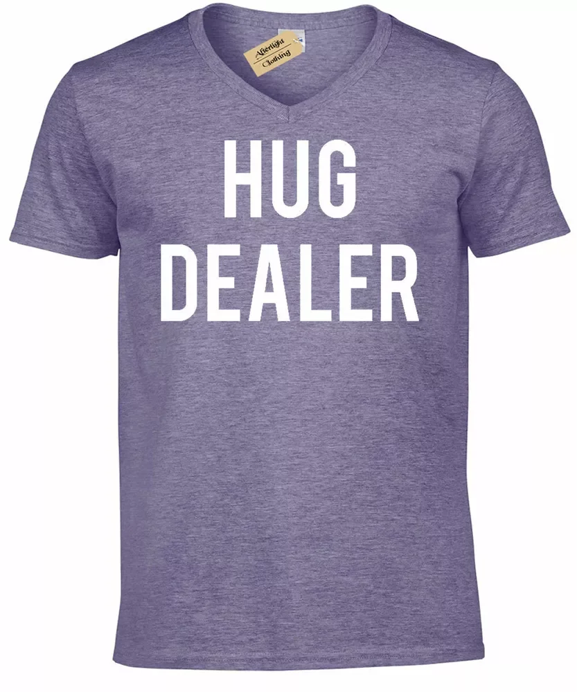 Hug DEALER FUNNY T-Shirt College Party Huggers Day Gift Man V-Neck T