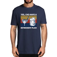 unisex cotton yes i do have a retirement plan play golf and drinking summer mens novelty t shirt harajuku streetwear tops tee