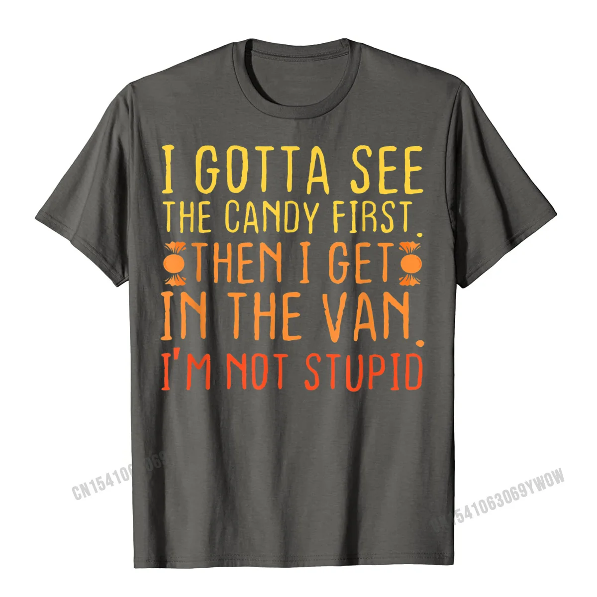 Сначала мне нужно увидеть конфеты. Я не глупо страшные рандомные повседневные