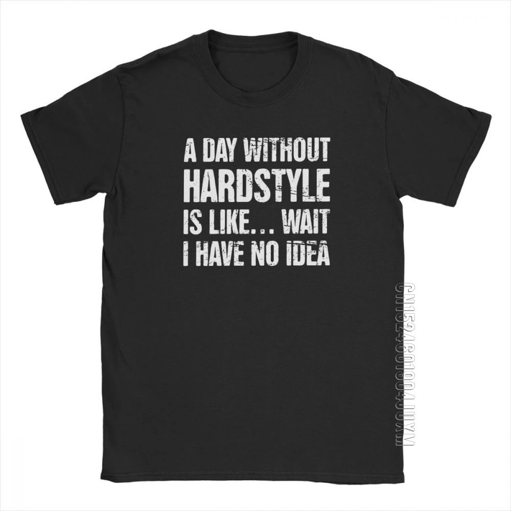 

Hardstyle Electronic Music EDM Raver T-Shirt Men Hardcore DJ Techno Club Pure Cotton Tee Shirt Short Sleeve T-Shirts Big Size