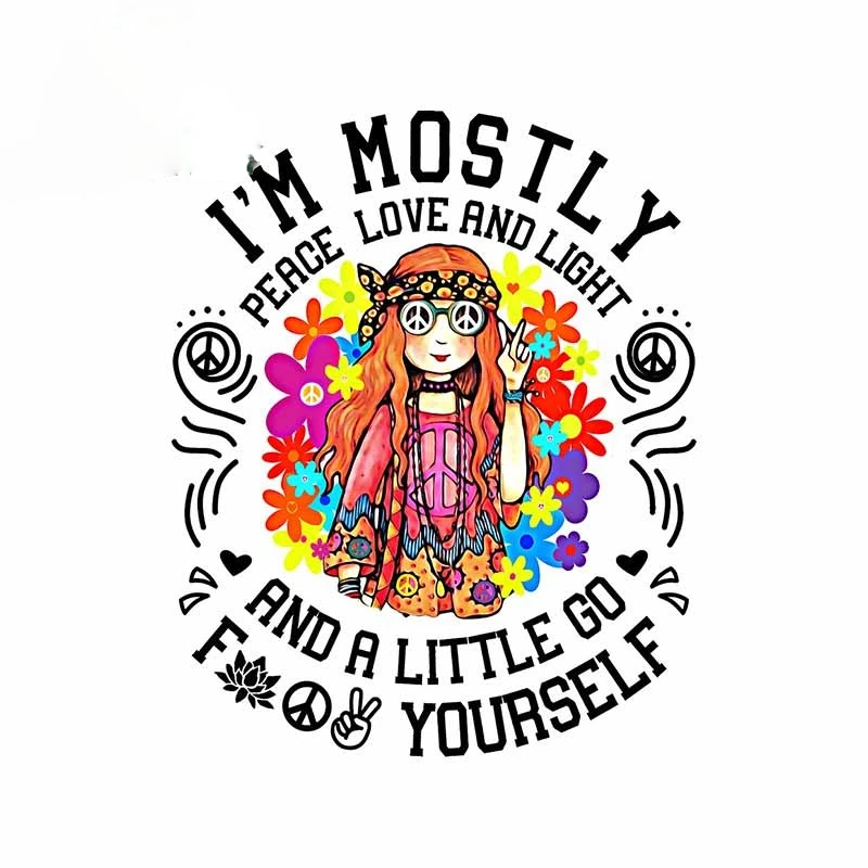

13cm x 11cm for Im Mostly Peace Love and Light HippiePersonality Car Stickers Waterproof RV Motorcycle Decoration