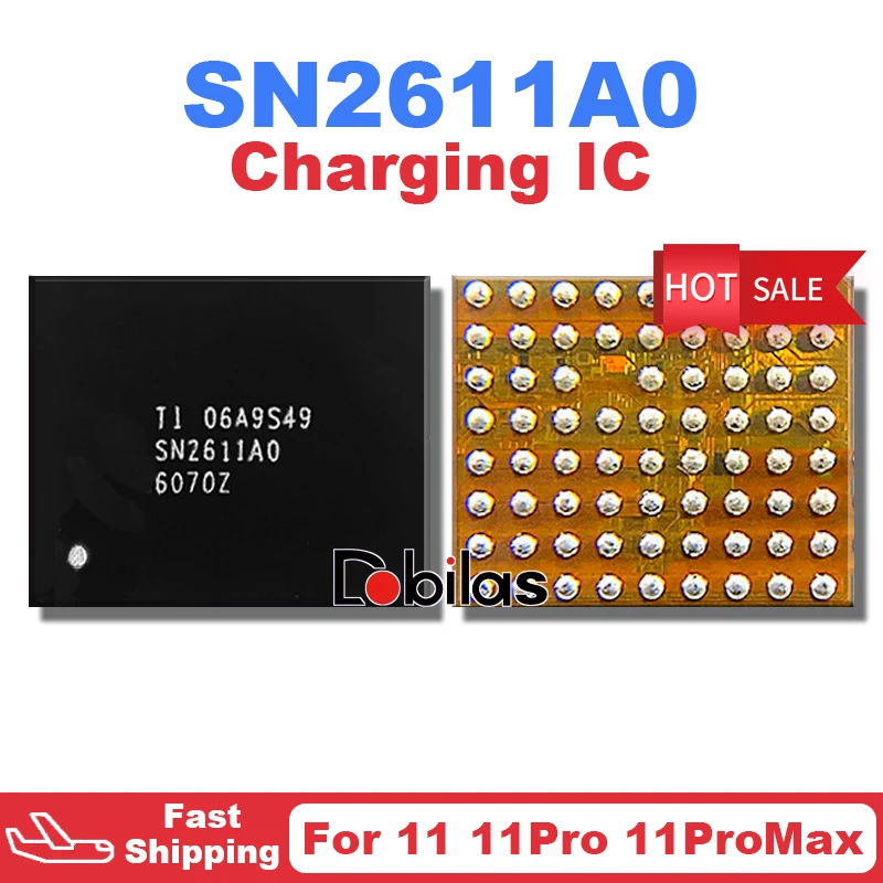 

10Pcs/Lot SN2611A0 For iPhone 11 11 Pro 11Pro Max USB Charging IC BGA Charger IC SN2611AO Replacement Parts Chip Chipset