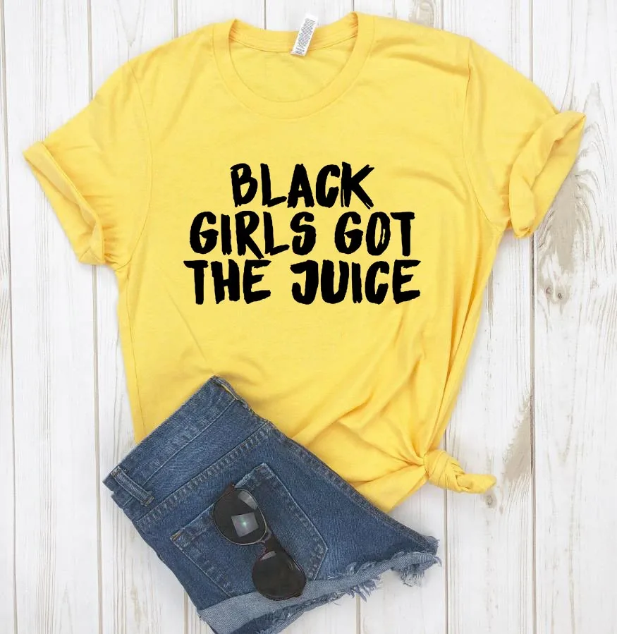 Черная женская футболка с надписью got the juice, хлопковая повседневная забавная футболка для девушек, 6 цветов, прямая поставка Z-886 - Цвет: Цвет: желтый