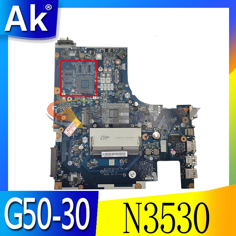 

Akemy ACLU9 / ACLU0 NM-A311 Laptop Motherboard For Lenovo G50-30 Laptop N3530 ( For INTEL CPU )Motherboard Tested 100% Work