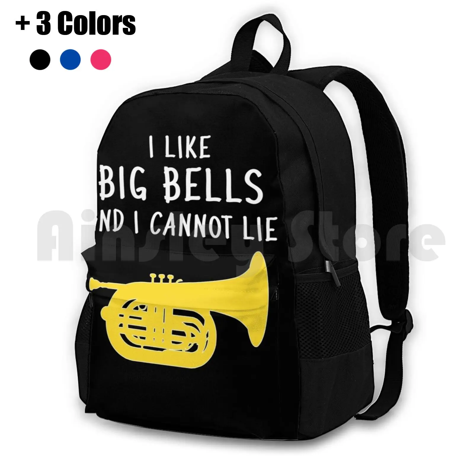 

I Like Big Bells And I Cannot Lie-Funny Marching Baritone Gift , Marching Band , Concert Band Outdoor Hiking Backpack Riding