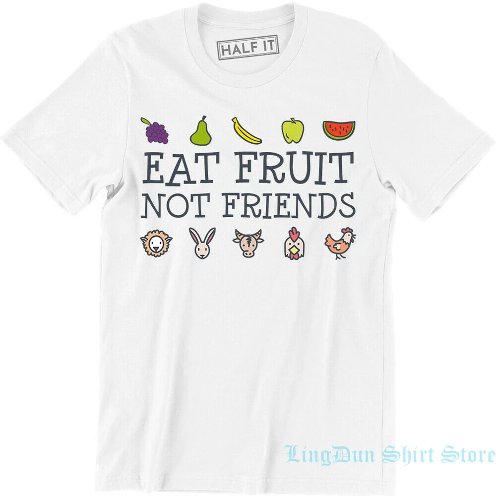 Eat Fruit Not Friends футболка любитель животных забавные веган Вегетарианская Женская