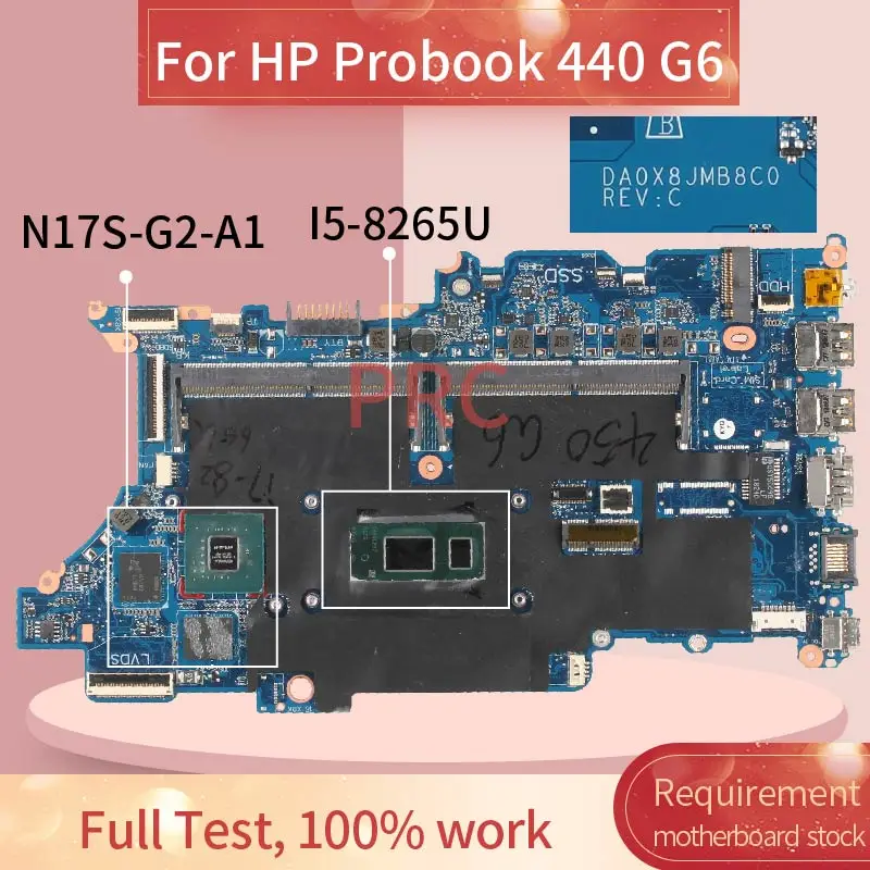 

Материнская плата для ноутбука HP Probook 440 G6 I5-8265U материнская плата для ноутбука DAX8JMB18C0 N17S-G2-A1 DDR4