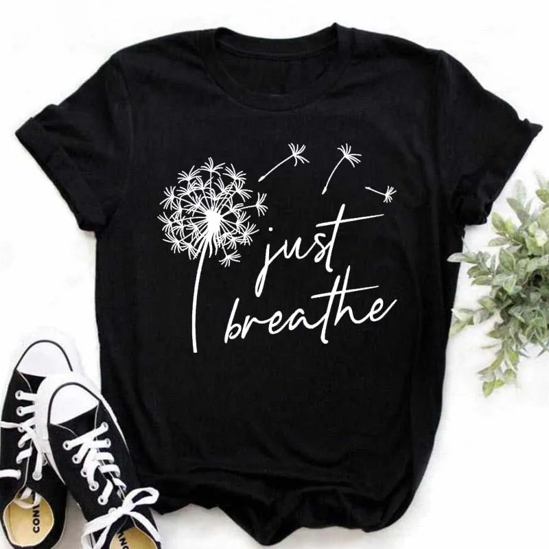 

Dandelion Just Breathe Printed T-shirts Women Summer Shirts for Women Cartoon Graphic Tee Harajuku 90s T-shirts Camisetas Mujer