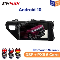 zwnav for toyota hilux 2016 2018 android ips screen px6 dsp car no dvd gps multimedia player head unit radio navi audio