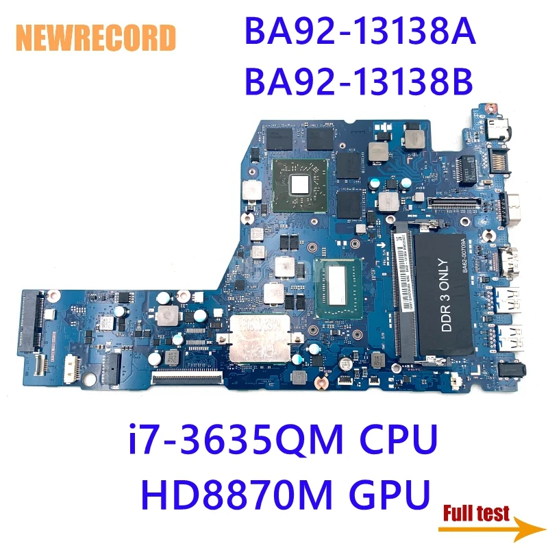 NEWRECORD Материнская плата ноутбука BA92 13138A 13138B для Samsung NP780Z5E NP880Z5E материнская i7 3635QM