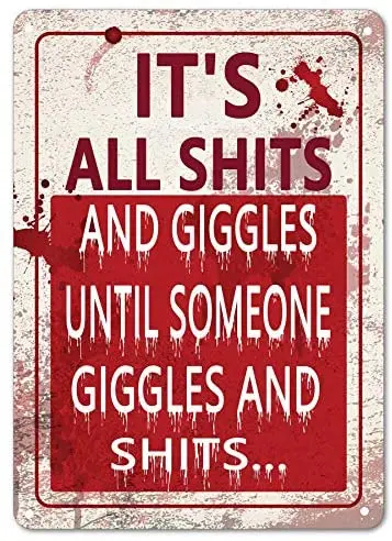 

It's All Shits and Giggles Until Someone Funny Metal Tin Sign Vintage Bath Bathroom Laundry Room Decor Wall Signs 8X12 Inch