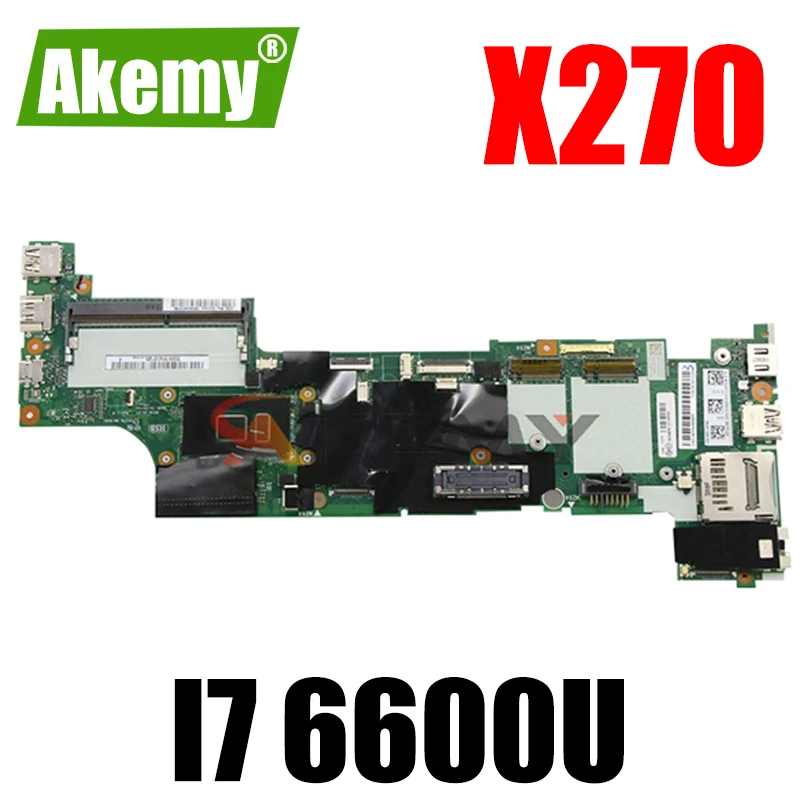 

Akemy Brand New DX270 NM-B061 For Lenovo Thinkpad X270 Notebook Motherboard CPU I7 6600U 100% Test Work FRU 01HY522 01LW730