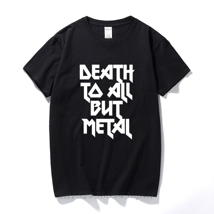 

Death To All But Metal Steel Panther Slogan T shirt Unisex Funny t shirts Cotton Short Sleeve T-shirt Tops Camiseta Hombre