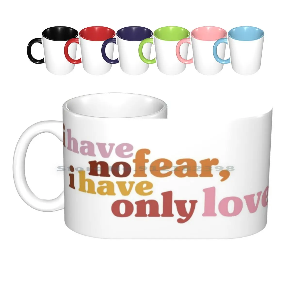 

I Have No Fear , I Have Only Love Ceramic Mugs Coffee Cups Milk Tea Mug Stevie Nicks Gypsy Creative Trending Vintage Gift