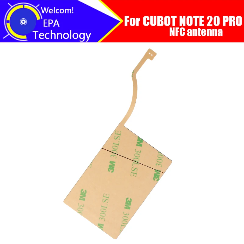

6.5inch CUBOT NOTE 20 PRO Antenna 100%Original New High Quality NFC Antenna Aerial sticker Replacement Accessory For NOTE 20 PRO