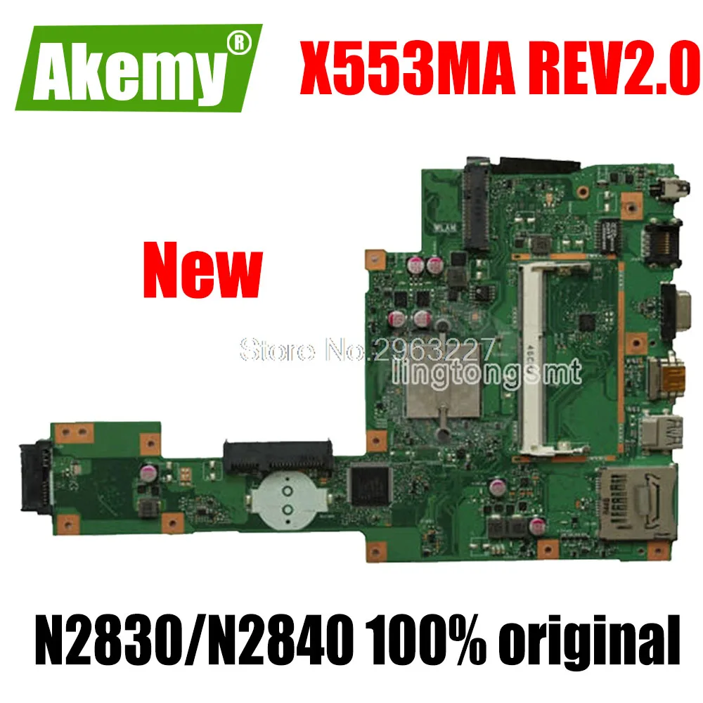 

Новая материнская плата X553MA X553MA REV2.0 N2830 N2840 для Asus D553M F553M Материнская плата ноутбука X553MA материнская плата X553MA morherborad