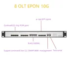 OLT EPONUPlink SFP 10G EPON OLT 8 PON RJ451000M 10 гигабитный 8 PON порт OLT GEPON поддержка L3 маршрутизаторпереключатель открытое программное обеспечение RJ451000M