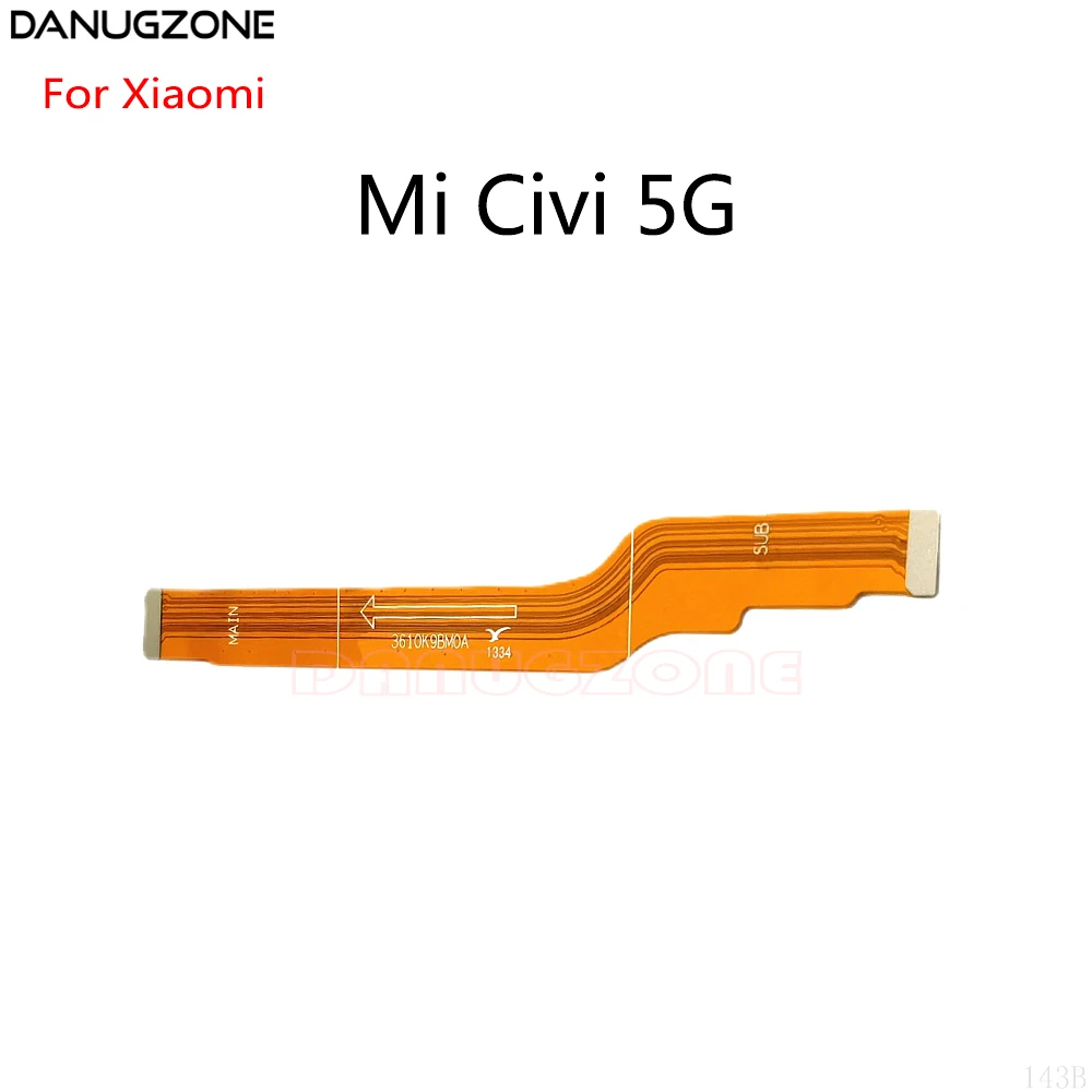 

LCD Display Main Board Motherboard Connect Flex Cable For Xiaomi Mi Civi