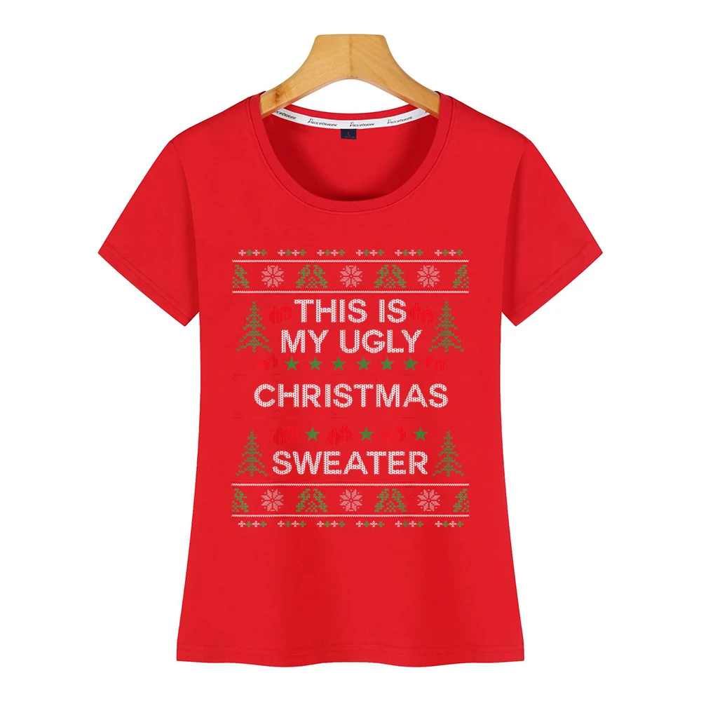 Tops T Shirt Women this is my ugly christmas sweater funny Fashion White Cotton Female Tshirt | Женская одежда