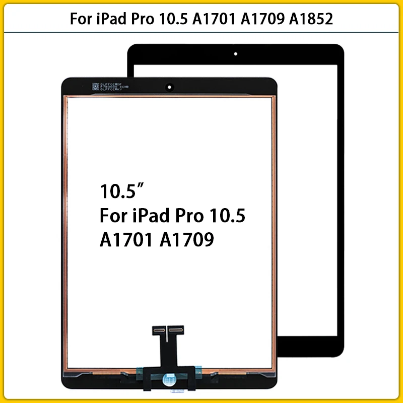 

10PCS Screen For iPad Pro 10.5 Touch Screen Digitizer Sensor For iPad Pro 10.5 A1701 A1709 A1852 LCD Front Glass Panel Replace