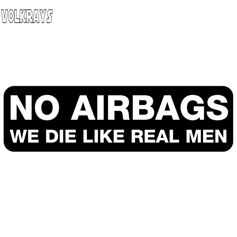 

Volkrays Personality Car Stickers No Airbags We Die Like Real Men Colorful Funny Sticker Creative Decals Styling PVC,15cm*4cm