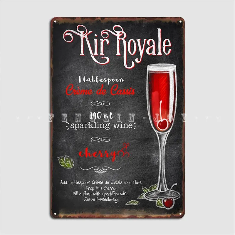 

Kir Royale Metal Sign Wall Decor Cave Pub Pub Printing Tin Sign Poster