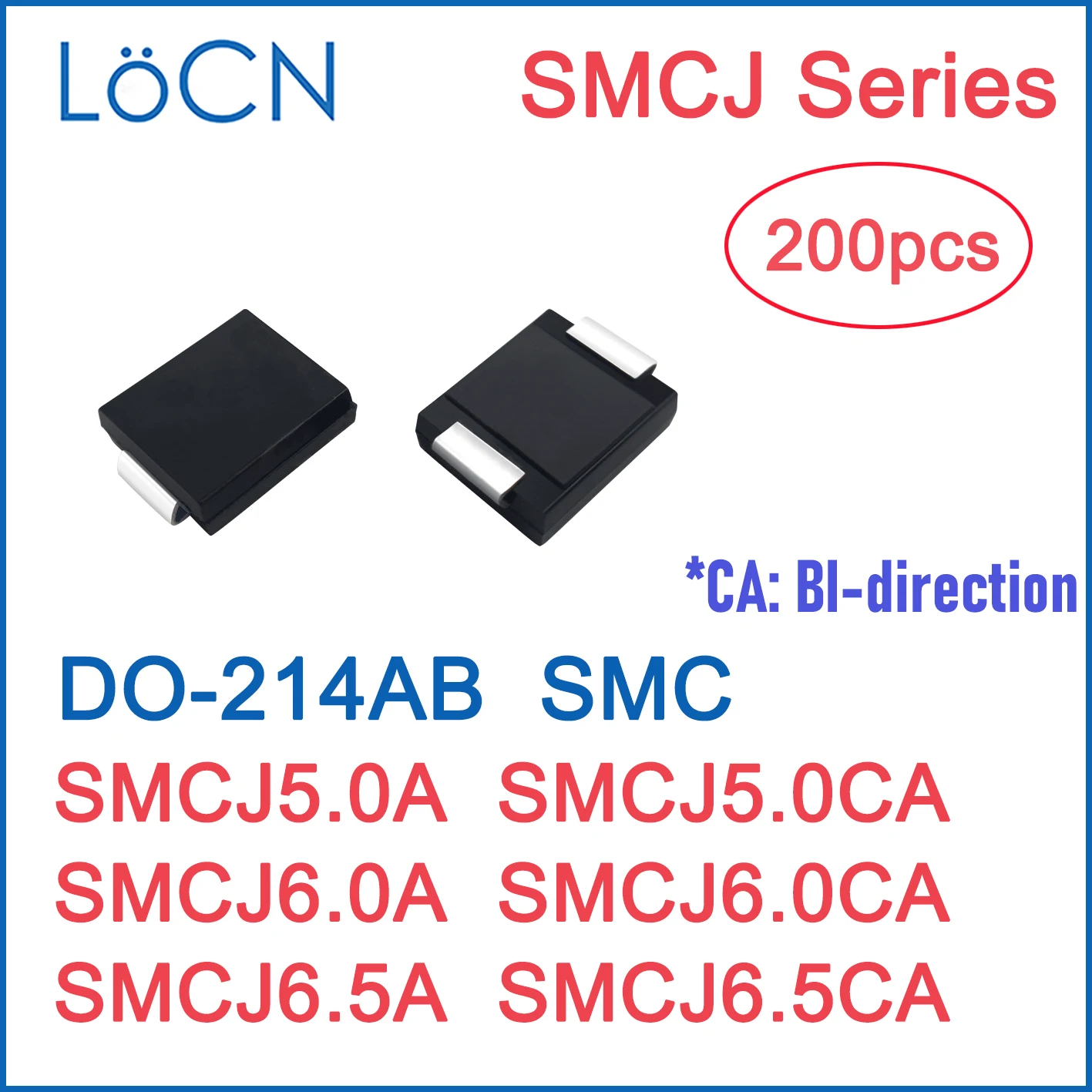 200 шт TVS DIODE SMC SMCJ SMCJ5.0A SMCJ5.0CA SMCJ6.0A SMCJ6.0CA SMCJ6.5A SMCJ6.5CA DO214AB DO 214AB 5V 6V 6 5 V Высокое