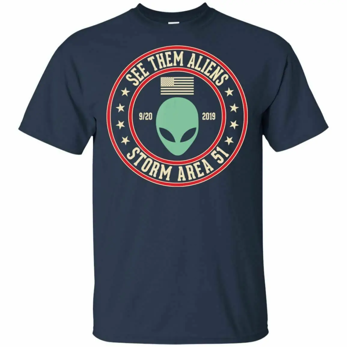 

Storm Area 51 T-Shirt See Them Aliens UFO Men or Women Tee Shirt S-3XL
